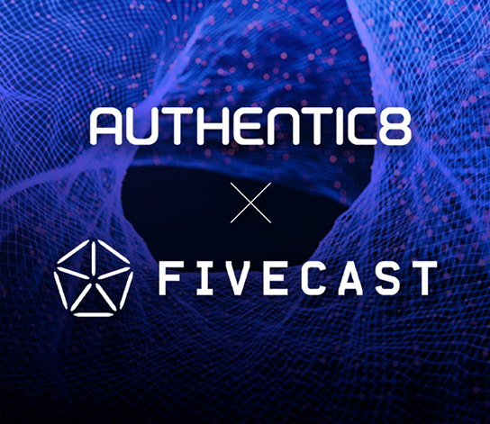 Anonymity and obfuscation in OSINT – Fivecast and Authentic8