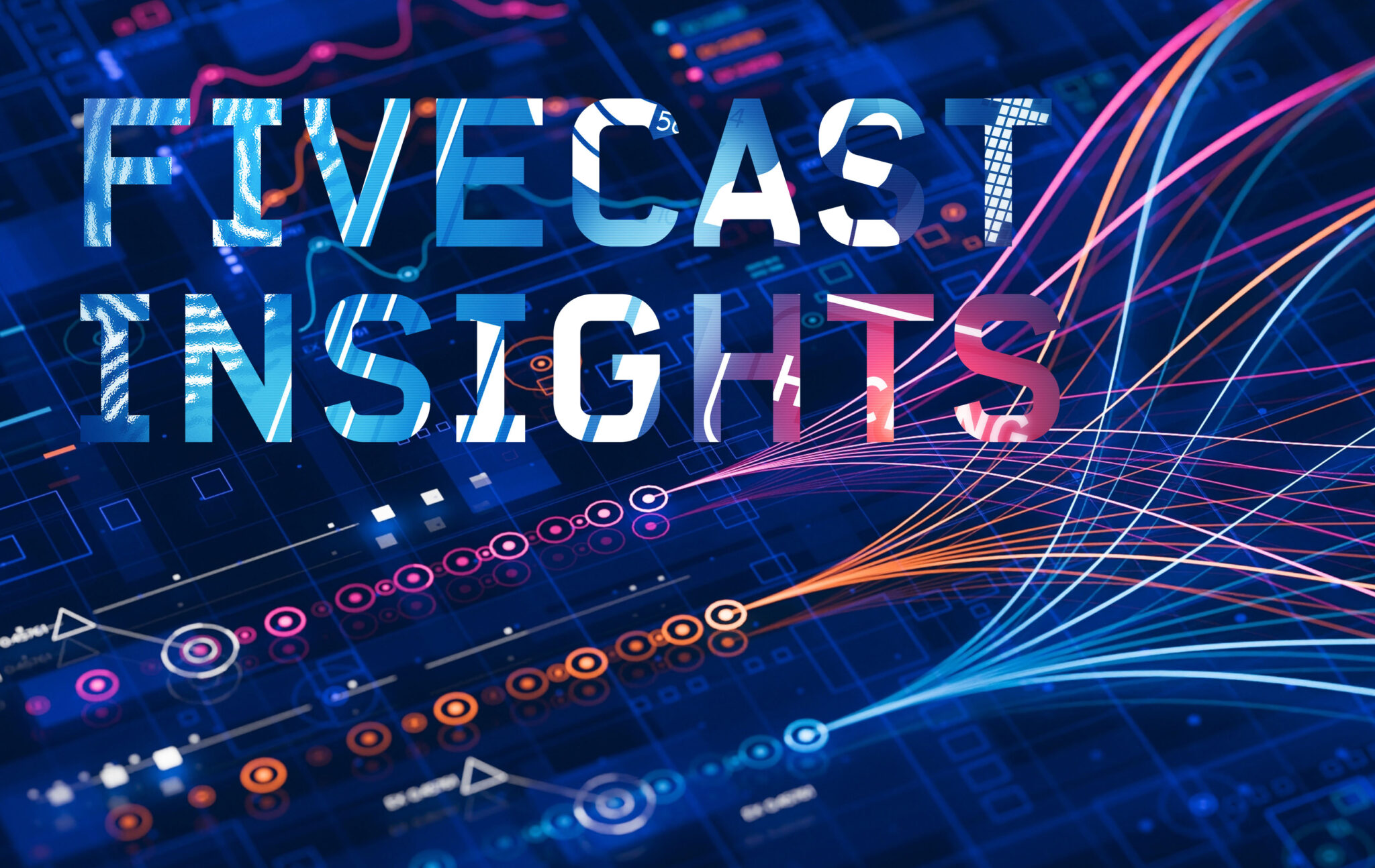 Fivecast INSIGHT: Intelligence Delivered
