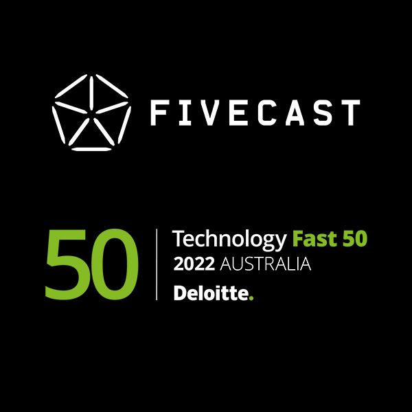 Fivecast listed in Deloitte Tech Fast 50