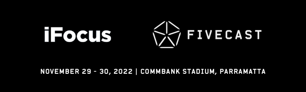 iFocus Sydney 2022 - Fivecast